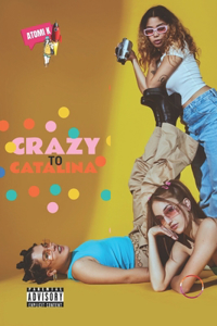 Crazy for Catalina