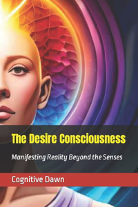 The Desire Consciousness