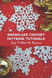 Snowflake Crochet Patterns Tutorials