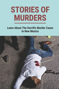 Stories Of Murders