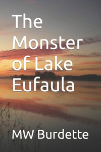 Monster of Lake Eufaula