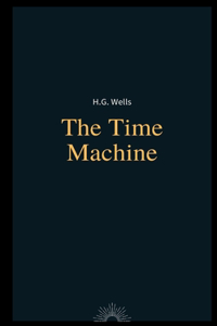 The Time Machine by H.G. Wells