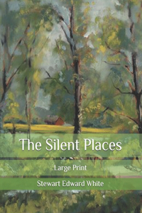 The Silent Places