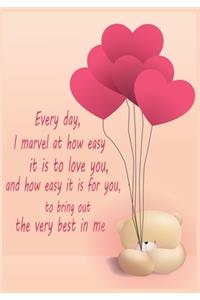 Dearest sweetheart, you are a heaven for my heart and a refuge for my soul, Happy Valentine's Day