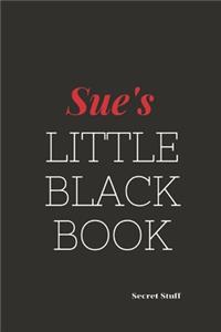 Sue's Little Black Book: Sue's Little Black Book