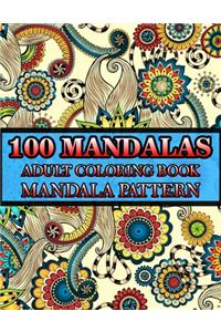 100 Mandalas Adult Coloring Book Mandala Pattern
