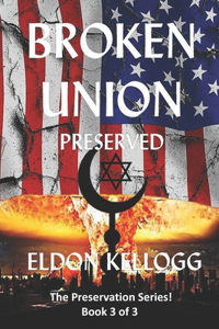 Broken Union - Preserved