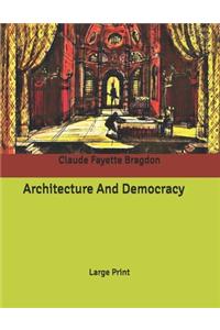 Architecture And Democracy