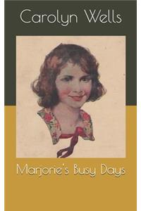 Marjorie's Busy Days