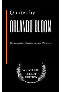 Quotes by Orlando Bloom
