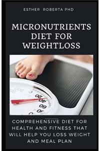 Micro Nutrient Diet for Weight Loss