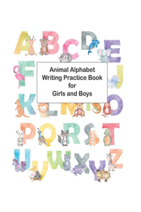 Animal Alphabet Writing Practice Book for Girls and Boys