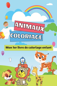 Mon 1er livre de coloriage enfant ANIMAUX COLORIAGE