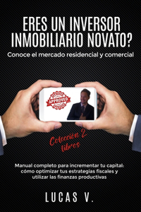 ERES UN INVERSOR INMOBILIARIO NOVATO? Conoce el mercado residencial y comercial COLECCION 2 LIBROS