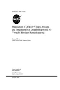 Measurement of Off-Body Velocity, Pressure, and Temperature in an Unseeded Supersonic Air Vortex by Stimulated Raman Scattering