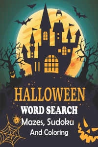 Halloween Word Search Mazes Sudoku And Coloring