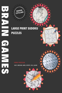 Brain Games - Large Print Sudoku: 1000 Puzzles, Easy, Medium, Hard, Expert, Evil, Bank