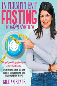 Intermittent Fasting For Women Over 50