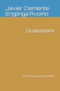 Quaterbark