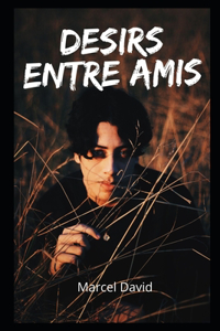 Désirs entre amis
