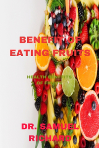 Benefit of Eating Fruits