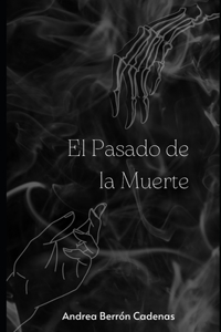 El Pasado de la Muerte