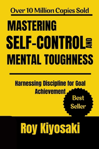 Mastering Self-Control and Mental Toughness