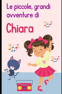 Le piccole, grandi avventure della piccola Chiara