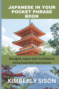 Japanese in Your Pocket Phrase Book