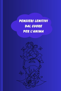 Pensieri lenitivi dal cuore per l'anima: Libri con citazioni motivazionali per donne sensibili