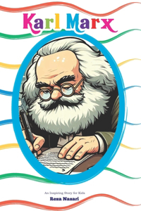 The Story of Karl Marx