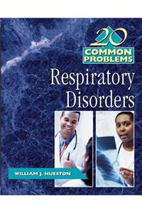 20 Common Problems in Respiratory Disorders