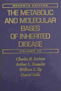 The Metabolic and Molecular Bases of Inherited Diseases