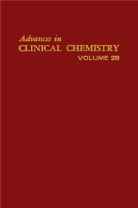 Advances in Clinical Chemistry Vol 28