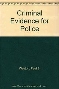 Criminal Evidence for Police