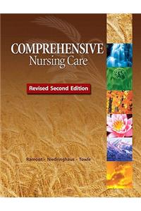 Comprehensive Nursing Care, Revised Second Edition