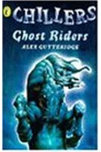 Chillers Ghost Riders