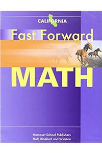 Harcourt School Publishers California Spanish Fast Forward Math California: Student Edition V1 Mod a Plc VL.4-7 2009