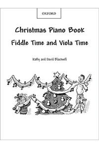 Fiddle Time and Viola Time Christmas: Piano Book