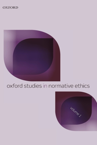 Oxford Studies in Normative Ethics