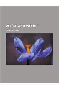 Verse and Worse