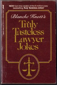 Truly Taste Lawyer Jokes