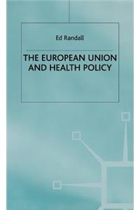 European Union and Health Policy