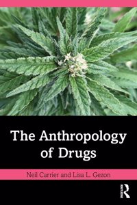 Anthropology of Drugs