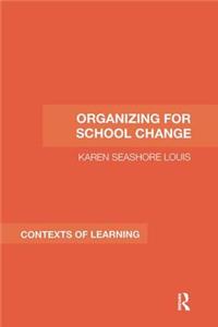Organizing for School Change