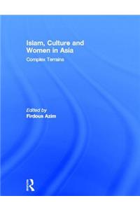 Islam, Culture and Women in Asia