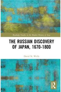 Russian Discovery of Japan, 1670-1800