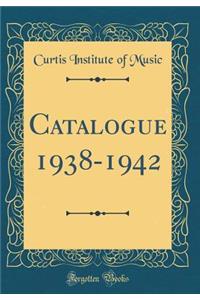 Catalogue 1938-1942 (Classic Reprint)