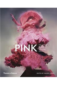 Pink: The History of a Punk, Pretty, Powerful Colour