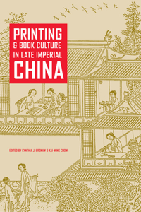 Printing and Book Culture in Late Imperial China